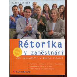 Rétorika v zaměstnání (Umění mluvit)