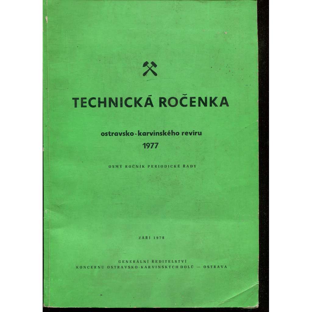 Technická ročenka ostravsko-karvinského revíru 1977 (Karviná, Ostrava, hornictví)