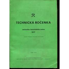 Technická ročenka ostravsko-karvinského revíru 1977 (Karviná, Ostrava, hornictví)