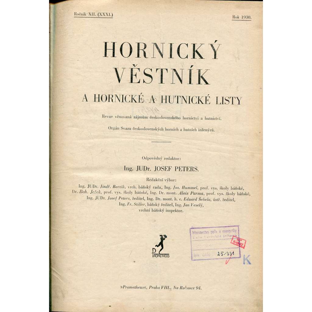 Hornický věstník a hornické a hutnické listy, ročník XII./1930. Číslo 1-36 [hornictví, hutnictví]