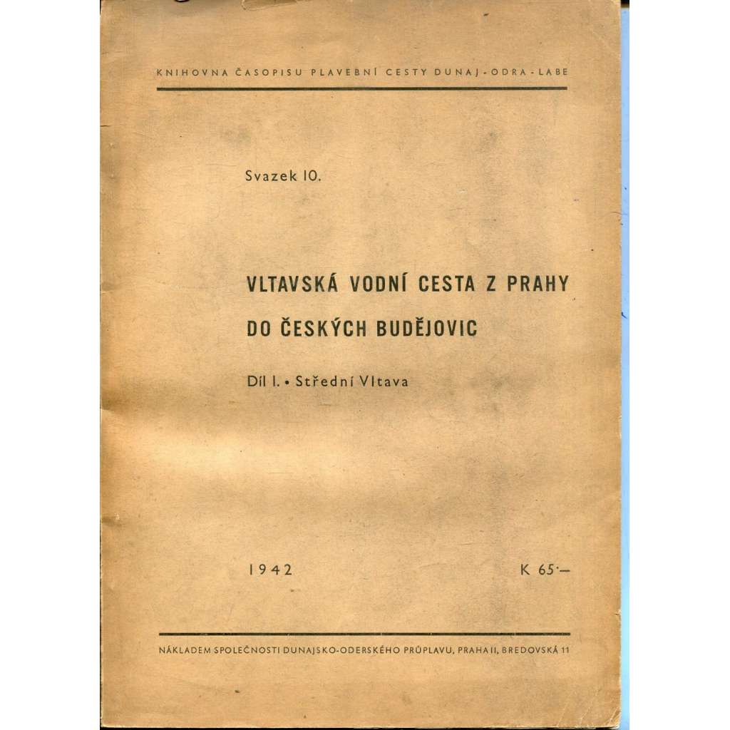 Vltavská vodní cesta z Prahy do Českých Budějovic, díl I. Střední Vltava