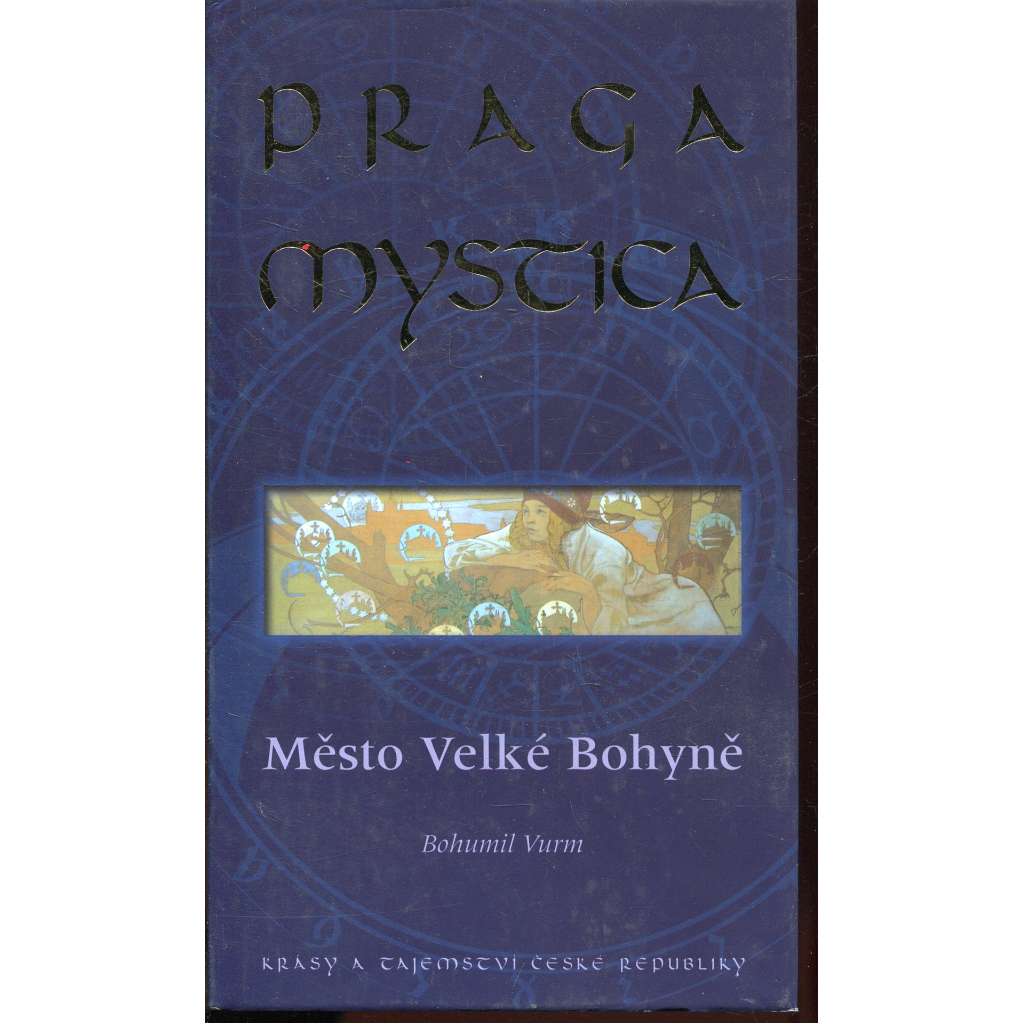 Praga mystica. Město Velké Bohyně
