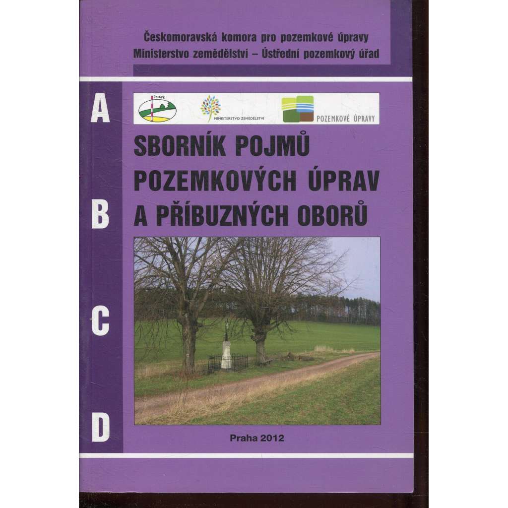 Sborník pojmů pozemkových úprav a příbuzných oborů (pozemkové úpravy)