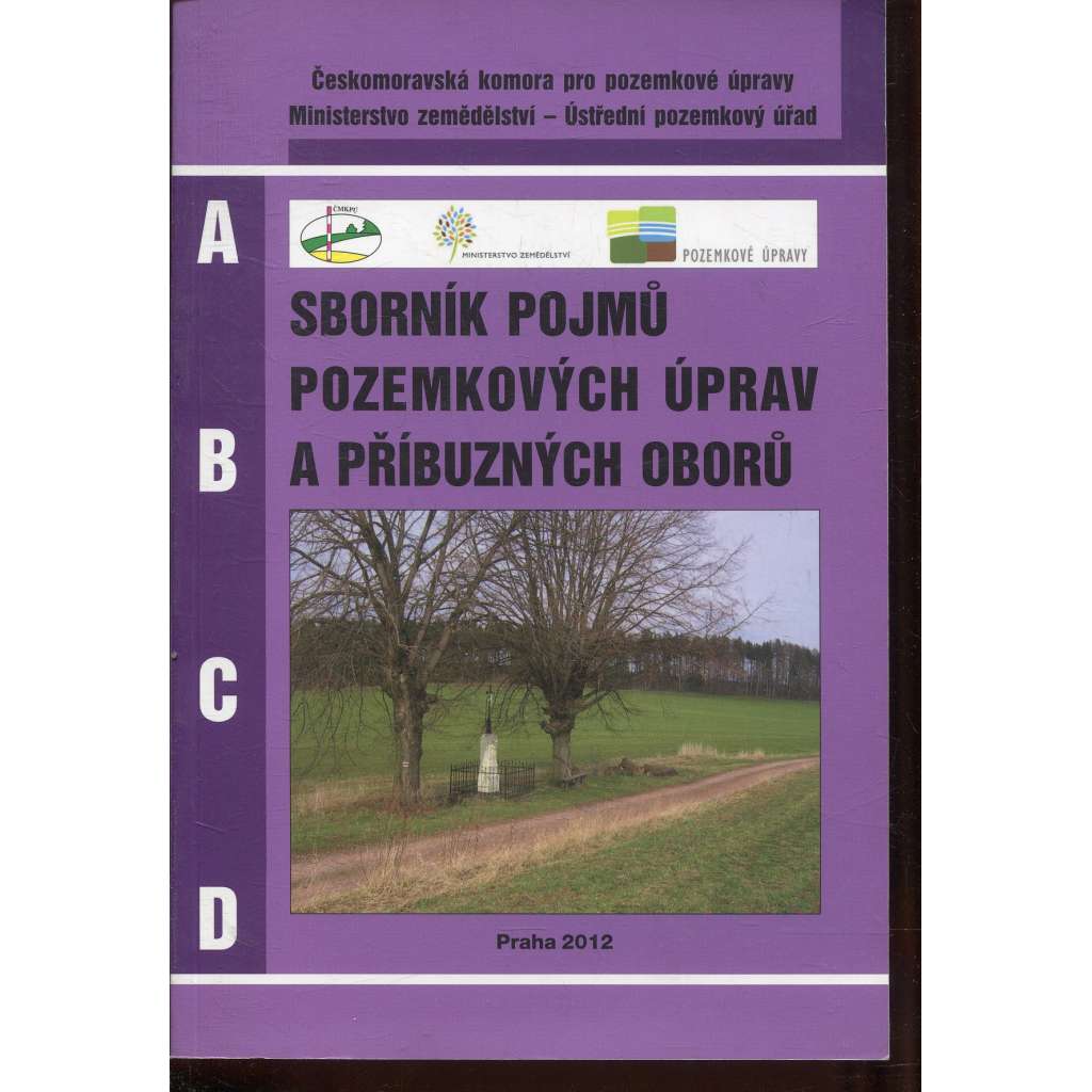 Sborník pojmů pozemkových úprav a příbuzných oborů (pozemkové úpravy)
