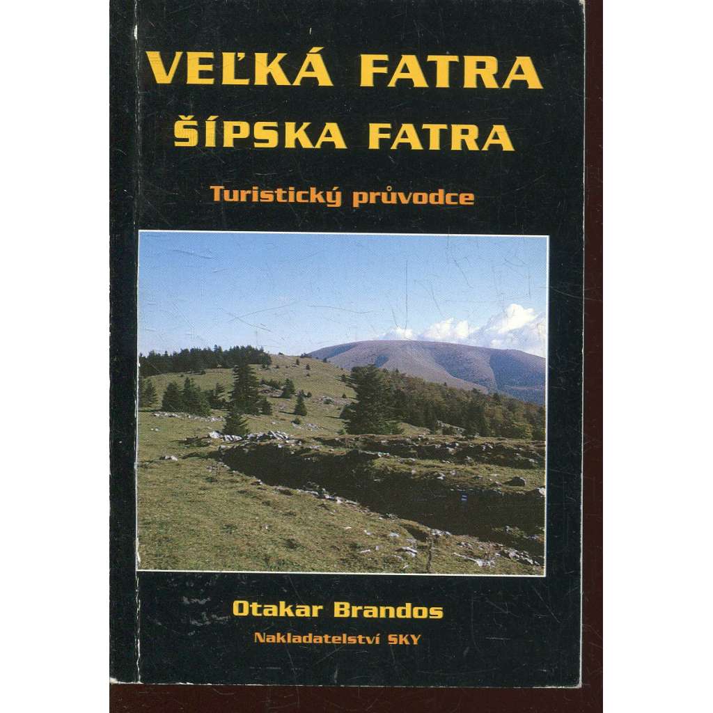 Veľká Fatra. Šípska Fatra (Turistický průvodce ČSSR, Slovensko)