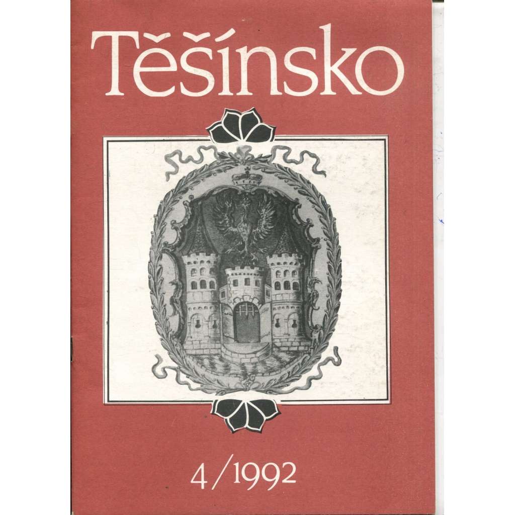 Těšínsko, číslo 4/1992 - Vlastivědný časopis okresů Frýdek Místek a Karviná