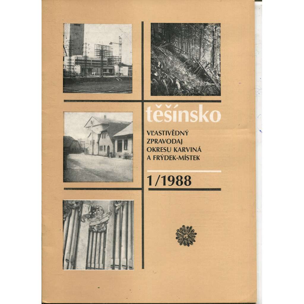 Těšínsko, číslo 1/1988 - Vlastivědný zpravodaj okresů Karviná a Frýdek Místek