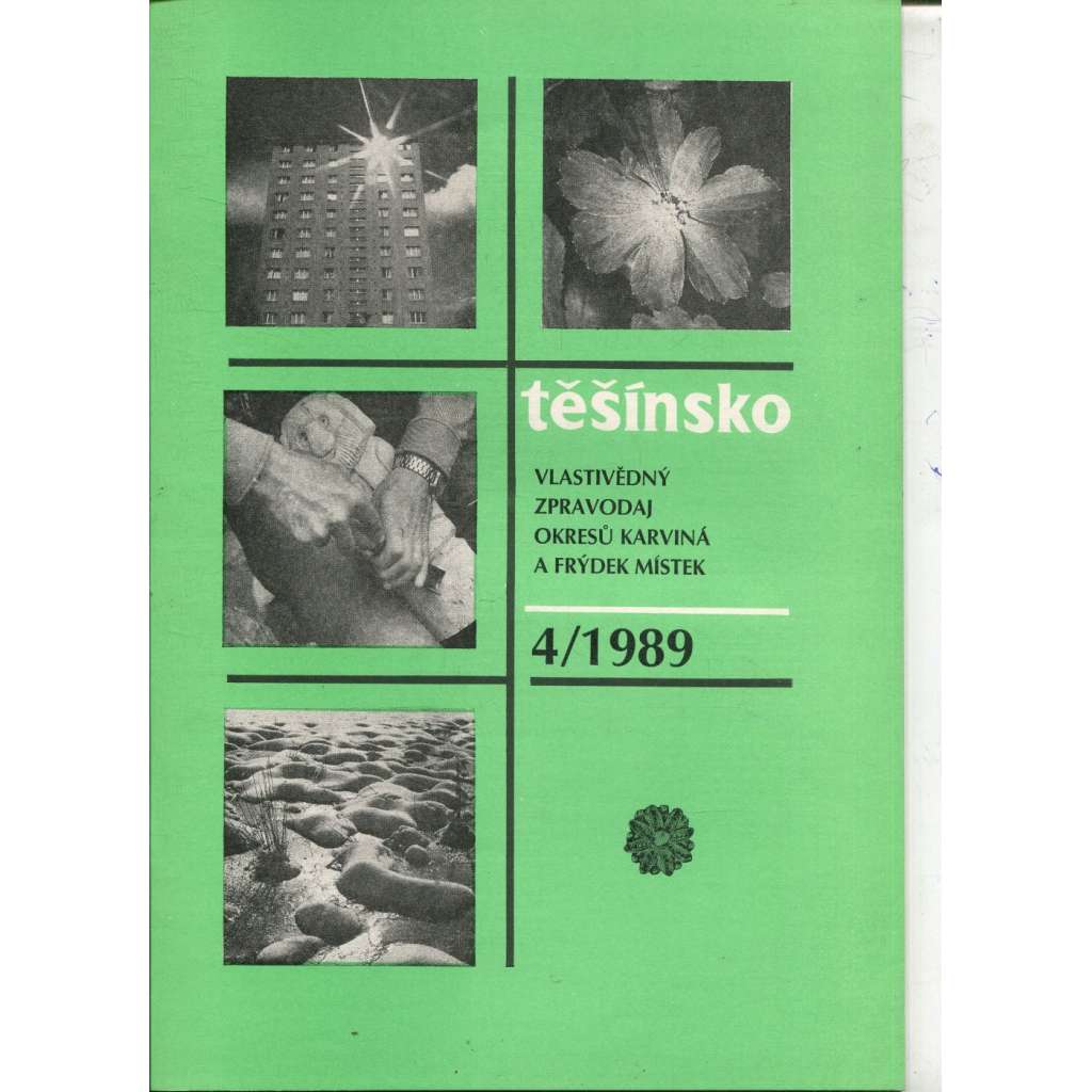 Těšínsko, číslo 4/1989 - Vlastivědný zpravodaj okresů Karviná a Frýdek Místek
