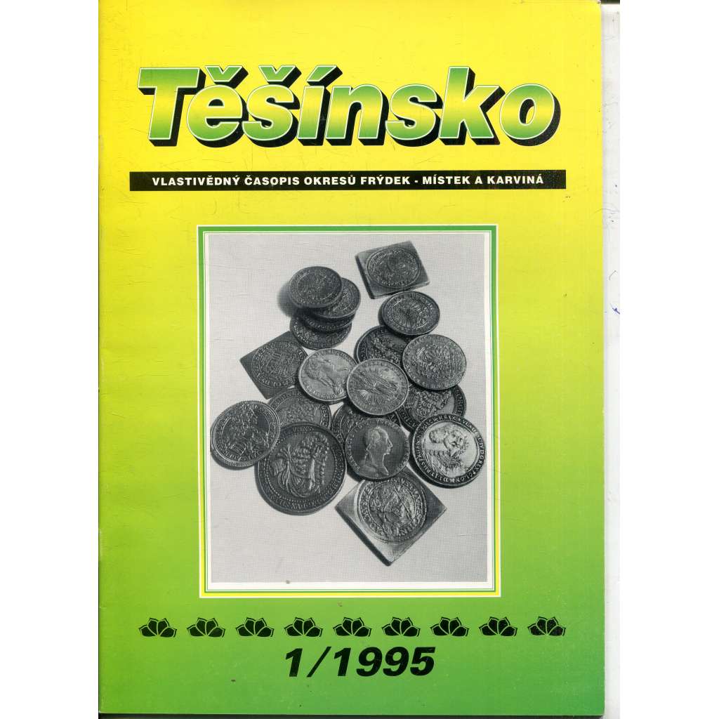 Těšínsko, číslo 1/1995 - Vlastivědný zpravodaj okresů Frýdek Místek a Karviná