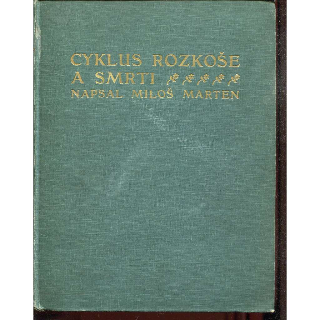 Cyklus rozkoše a smrti (1x grafika Zdenka Braunerová)