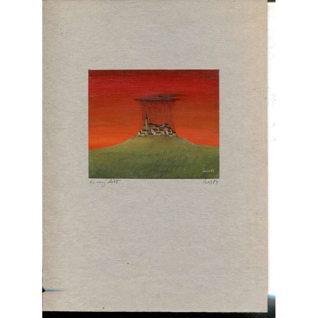 Krvavý déšť, lakovaná tempera (Jaroslav Koch) - 1984