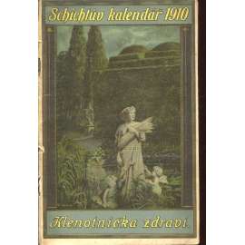 Schichtův kalendář 1910. Klenotnička zdraví