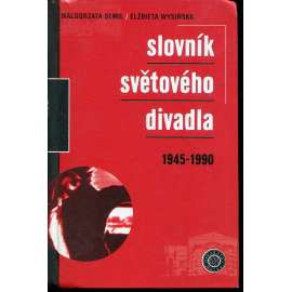 Slovník světového divadla 1945-1990 (divadlo)