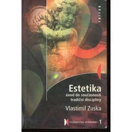 Estetika - úvod do současnosti tradiční disciplíny