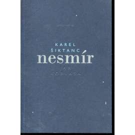 Nesmír (podpis Karel Šiktanc) - poezie