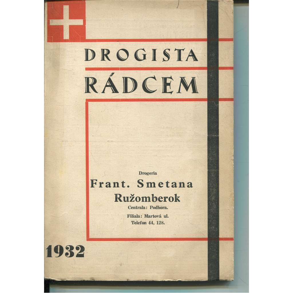 Drogista rádcem 1932
