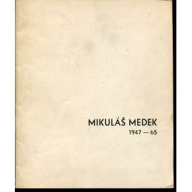 Mikuláš Medek (1947 - 1965) - podpis Mikuláš Medek