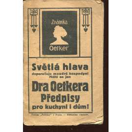 Dra Oetkera předpisy pro kuchyni i dům! (kuchařka)