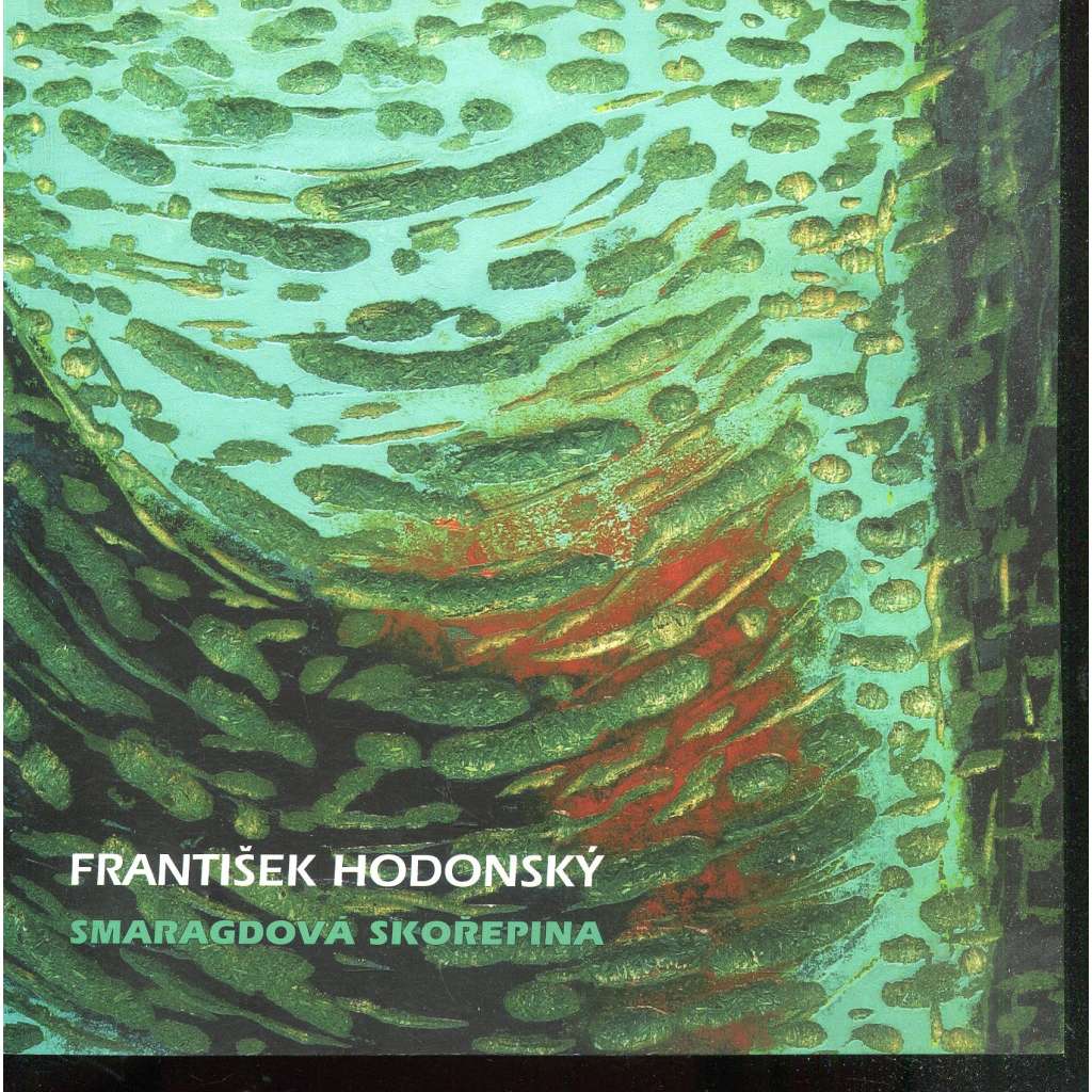 Smaragdová skořepina (František Hodonský)