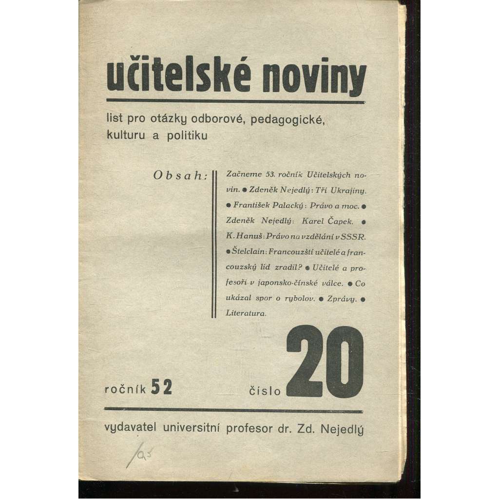 Učitelské noviny, ročník 52, číslo 20/1939. List pro otázky odborové, pedagogické, kulturu a politiku (staré noviny, 1. republika)