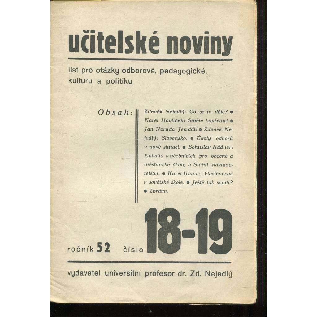 Učitelské noviny, ročník 52, číslo 18-19/1938. List pro otázky odborové, pedagogické, kulturu a politiku (staré noviny, 1. republika)