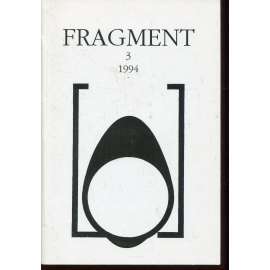 Fragment, ročník VIII., 3/1994. Dvojmesačník pre literatúru, umenie, históriu a diskusiu (text slovensky)