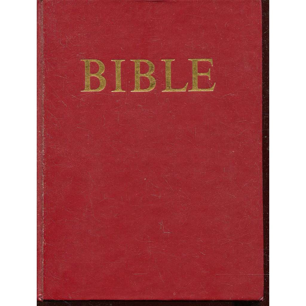 Bible. Písmo svaté Starého a Nového zákona (pošk.)
