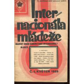 Internacionála mládeže, číslo 1 (květen 1928) . Bojovný orgán komunistické internacionály mládeže (komunismus, komunistická literatura )