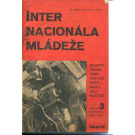 Internacionála mládeže, číslo 3 (září 1931). Bojovný orgán komunistické internacionály mládeže (komunismus, komunistická literatura )