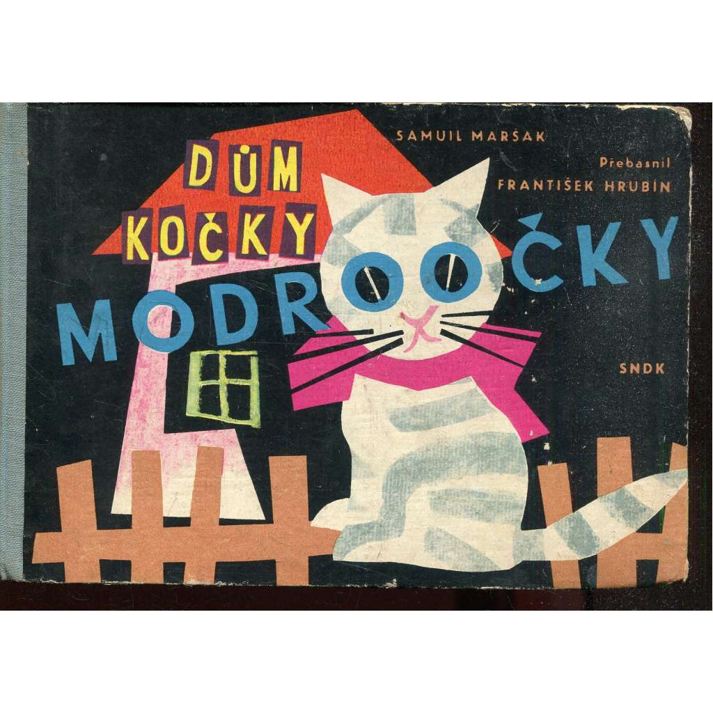 Dům kočky Modroočky