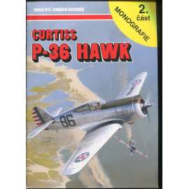 Curtiss P-36 Hawk. Monografie, 2. část (letadla, letectví)