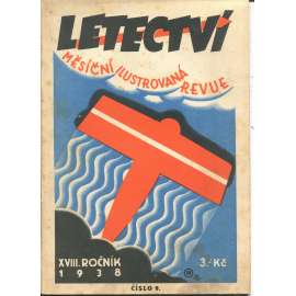 Letectví, číslo 9., ročník XVIII./1938. Měsíční ilustrovaná revue (letadla)
