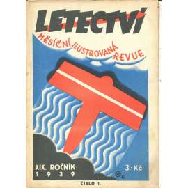 Letectví, číslo 1., ročník XIX./1939. Měsíční ilustrovaná revue (letadla)