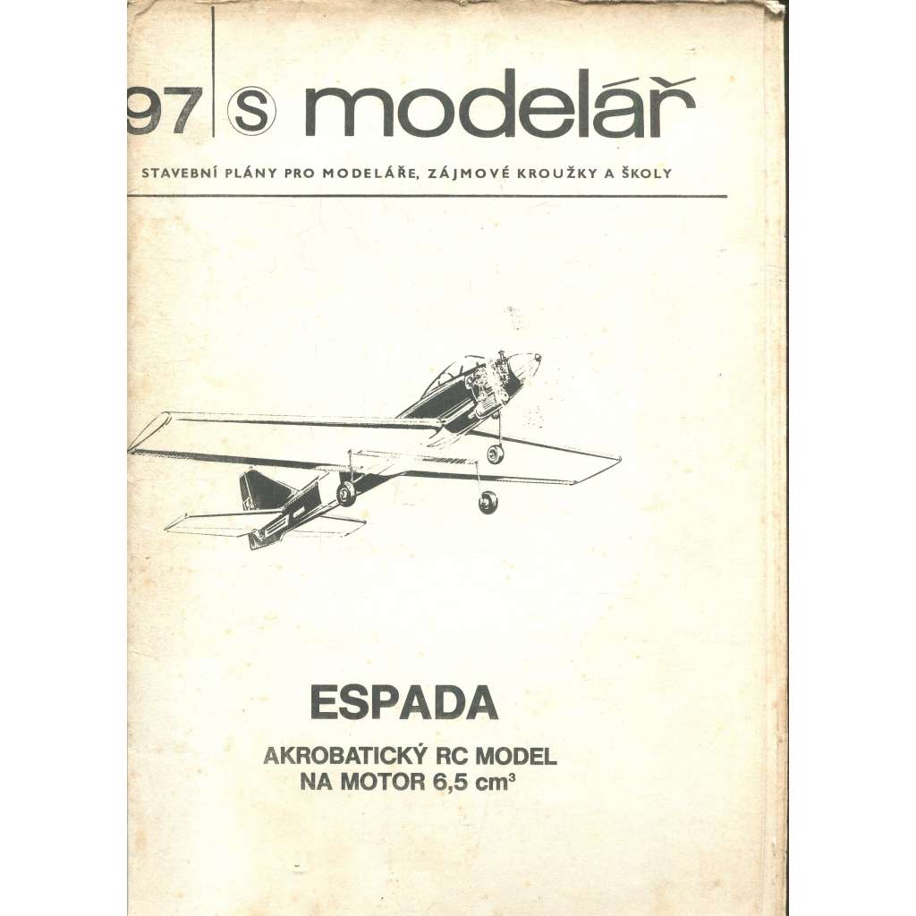 Modelář, číslo 97. Stavební plány pro modeláře, zájmové kroužky a školy (letadla, letectví) - Espada