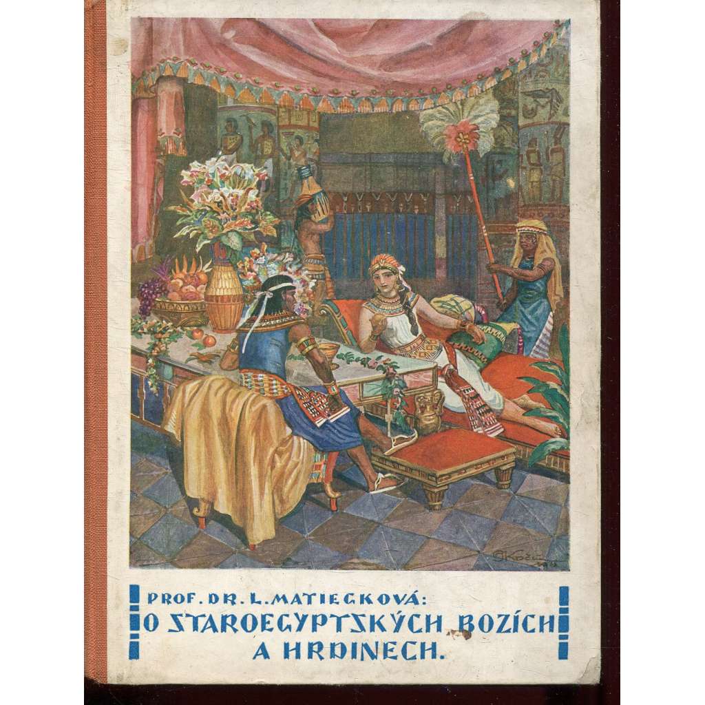O staroegyptských bozích a hrdinech (Egypt)