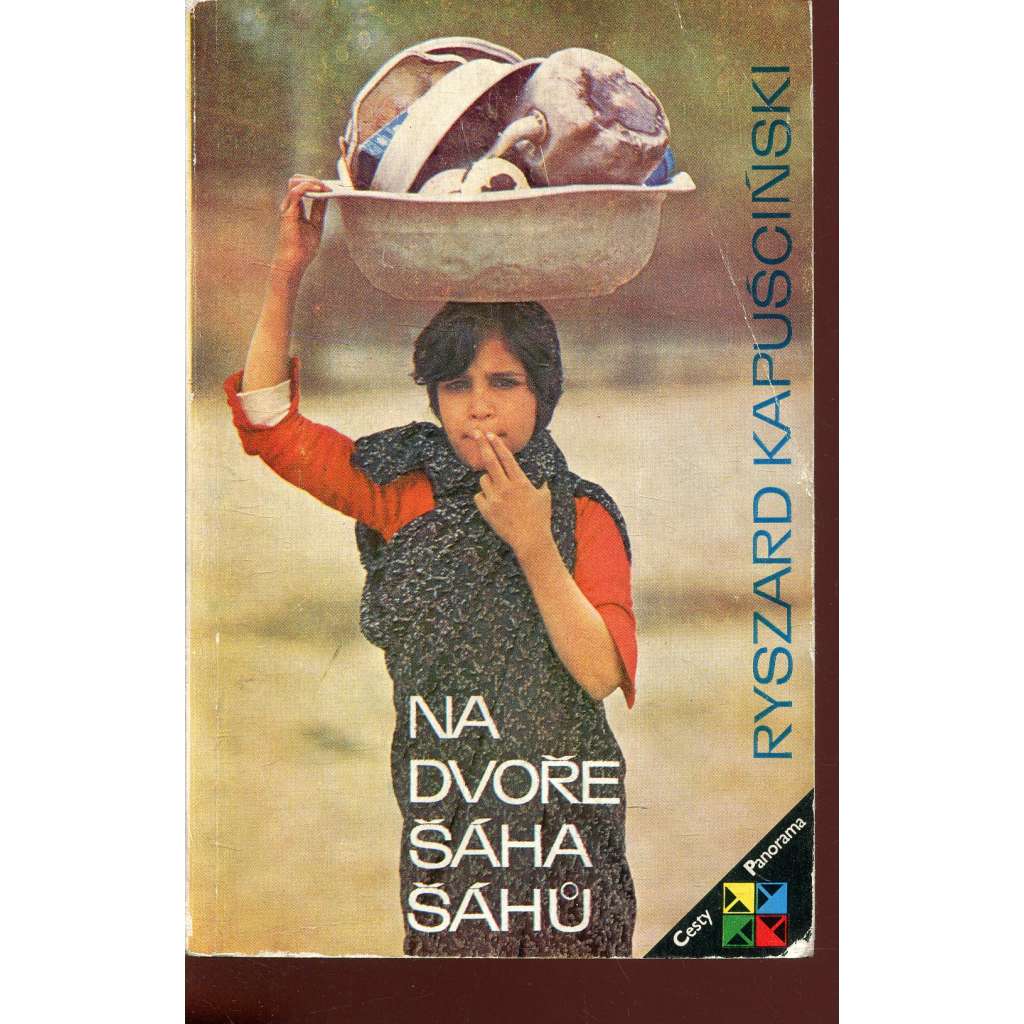 Na dvoře šáha šáhů (Irán, cestopis)