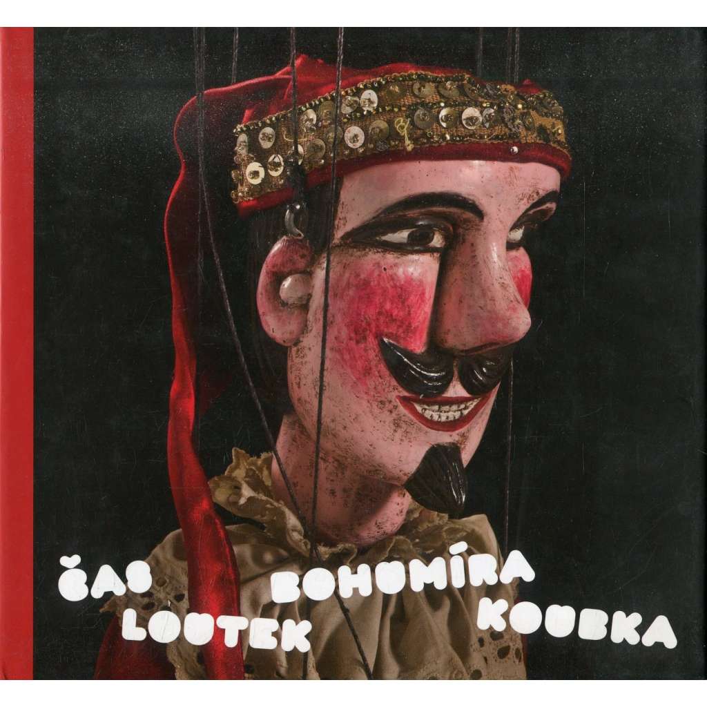 Čas loutek Bohumíra Koubka (loutky)