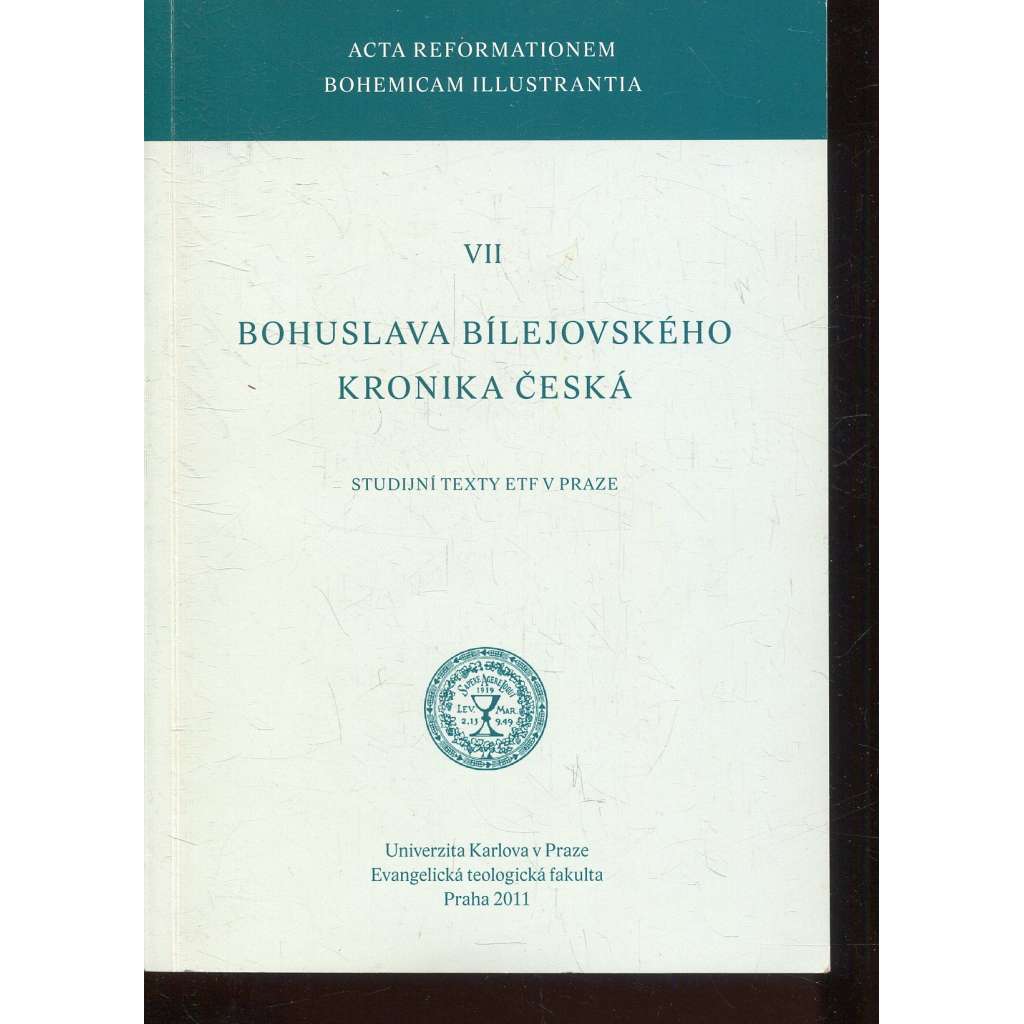 Bohuslava Bílejovského Kronika česká