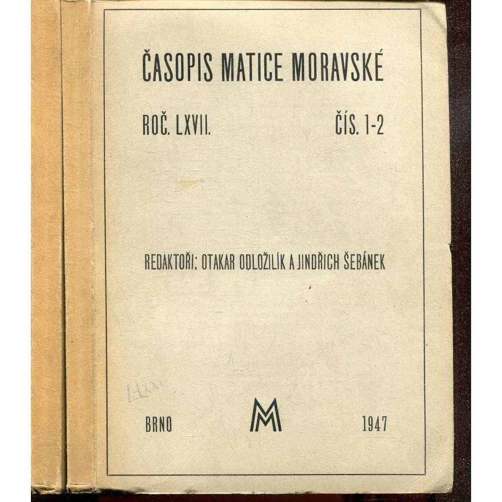 Časopis Matice moravské, ročník LXVII., číslo 1-2 a 3-4/1947 (2 svazky)