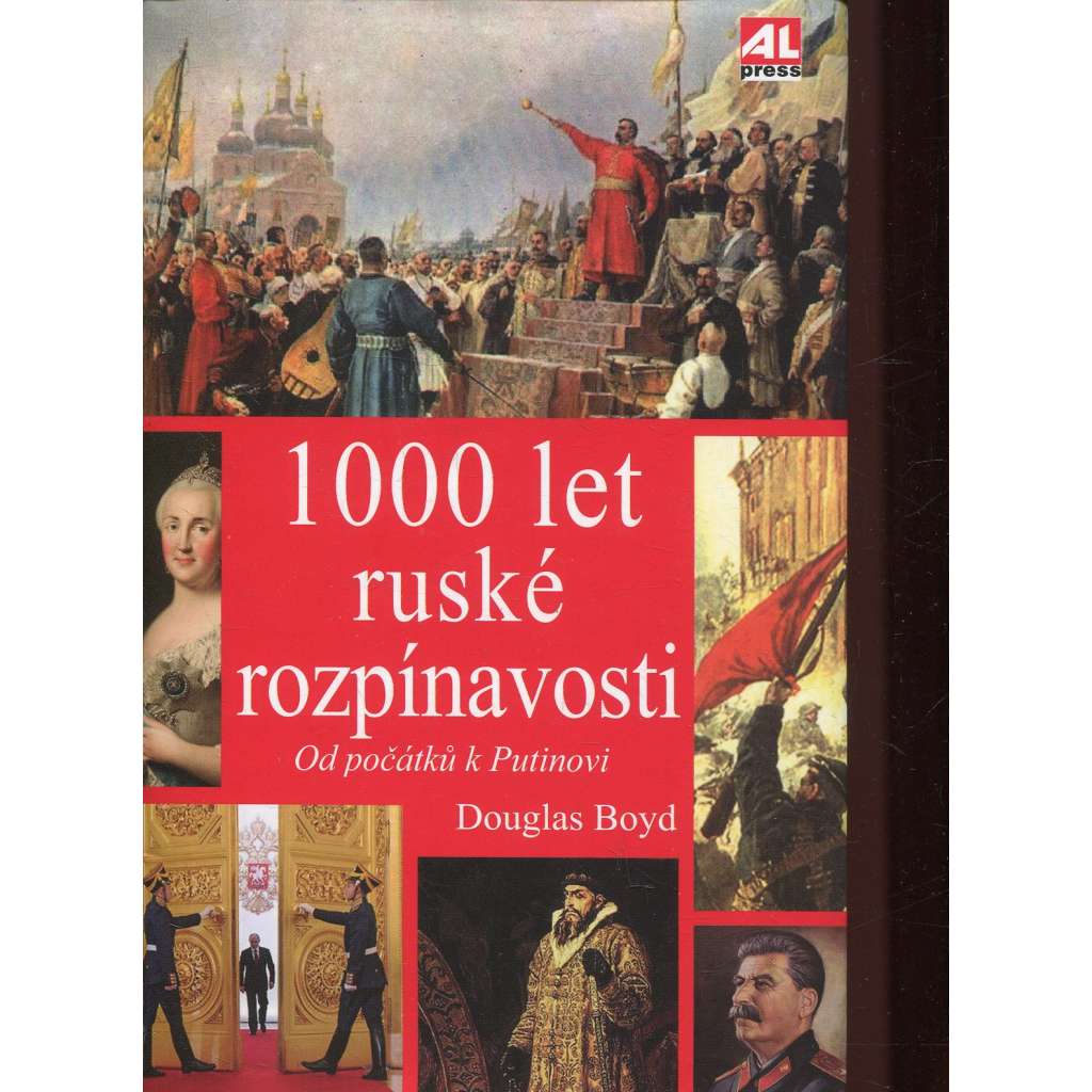 1000 let ruské rozpínavosti - od počátku k Putinovi