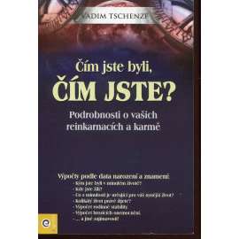Čím jste byli, čím jste?