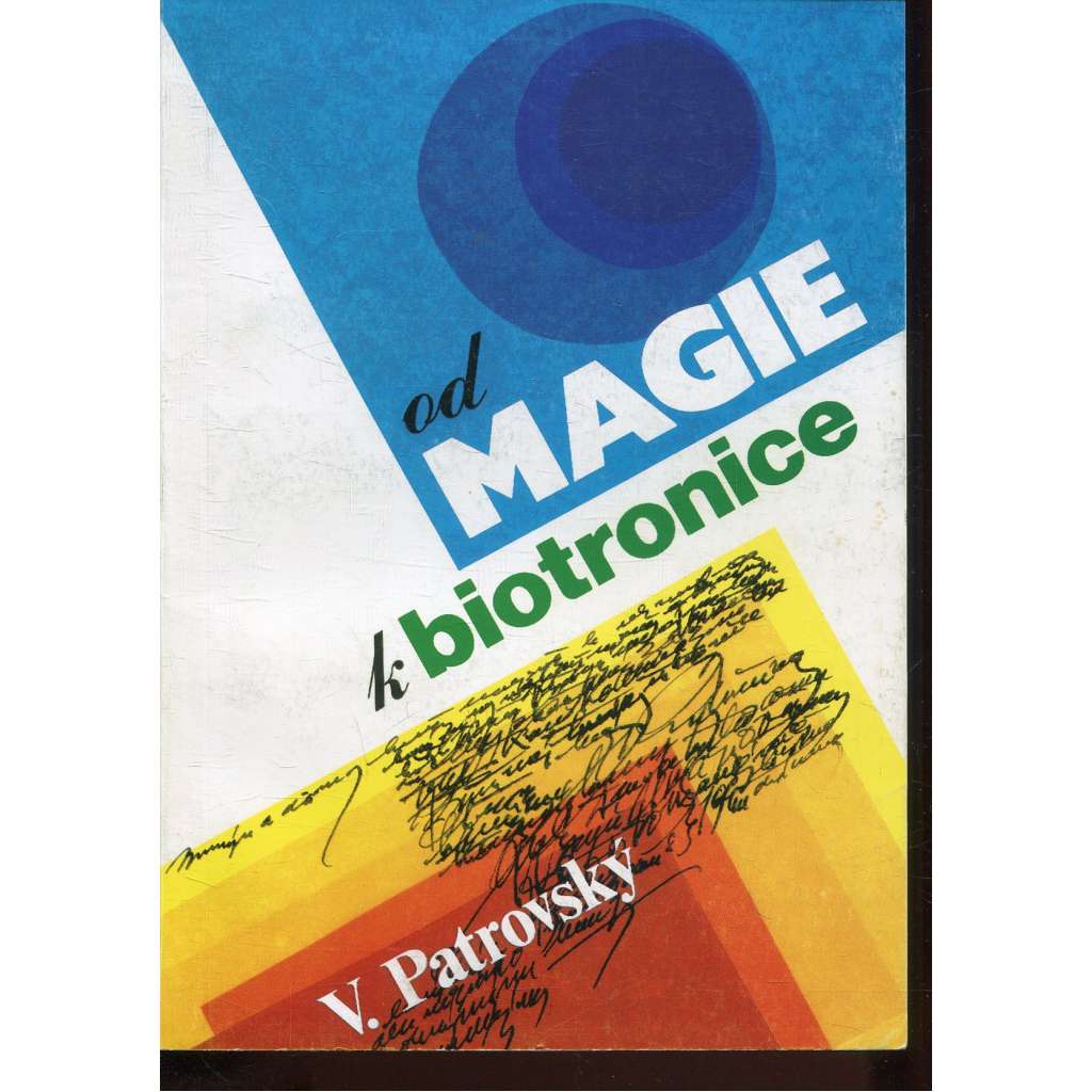 Od magie k biotronice