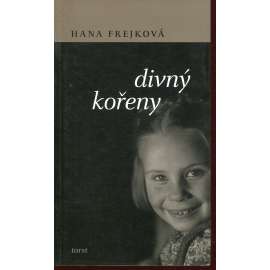 Divný kořeny [autobiografické vzpomínky české herečky Hany Frejkové zachycují mimo jiné tragédii jejího otce, který byl v roce 1952 souzen v politickém procesu s Rudolfem Slánským a popraven]
