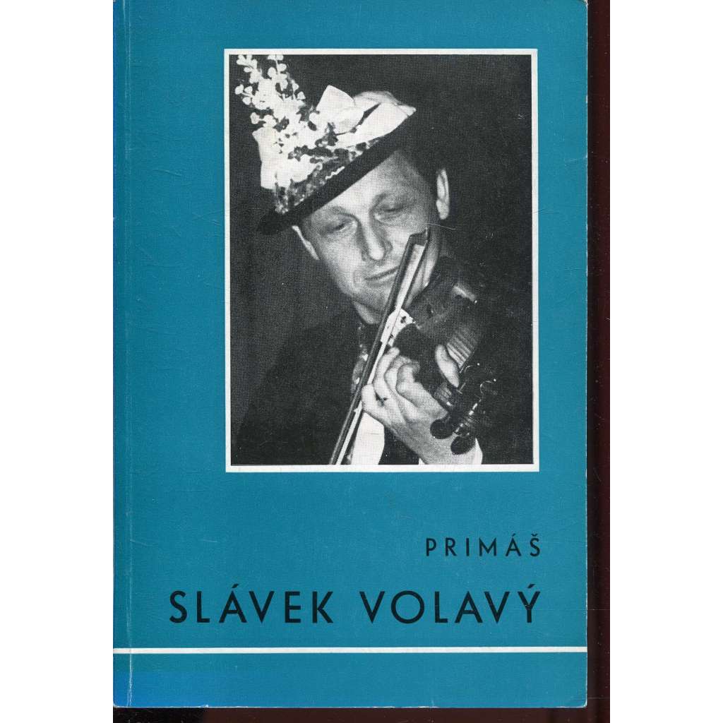 Primáš Slávek Volavý