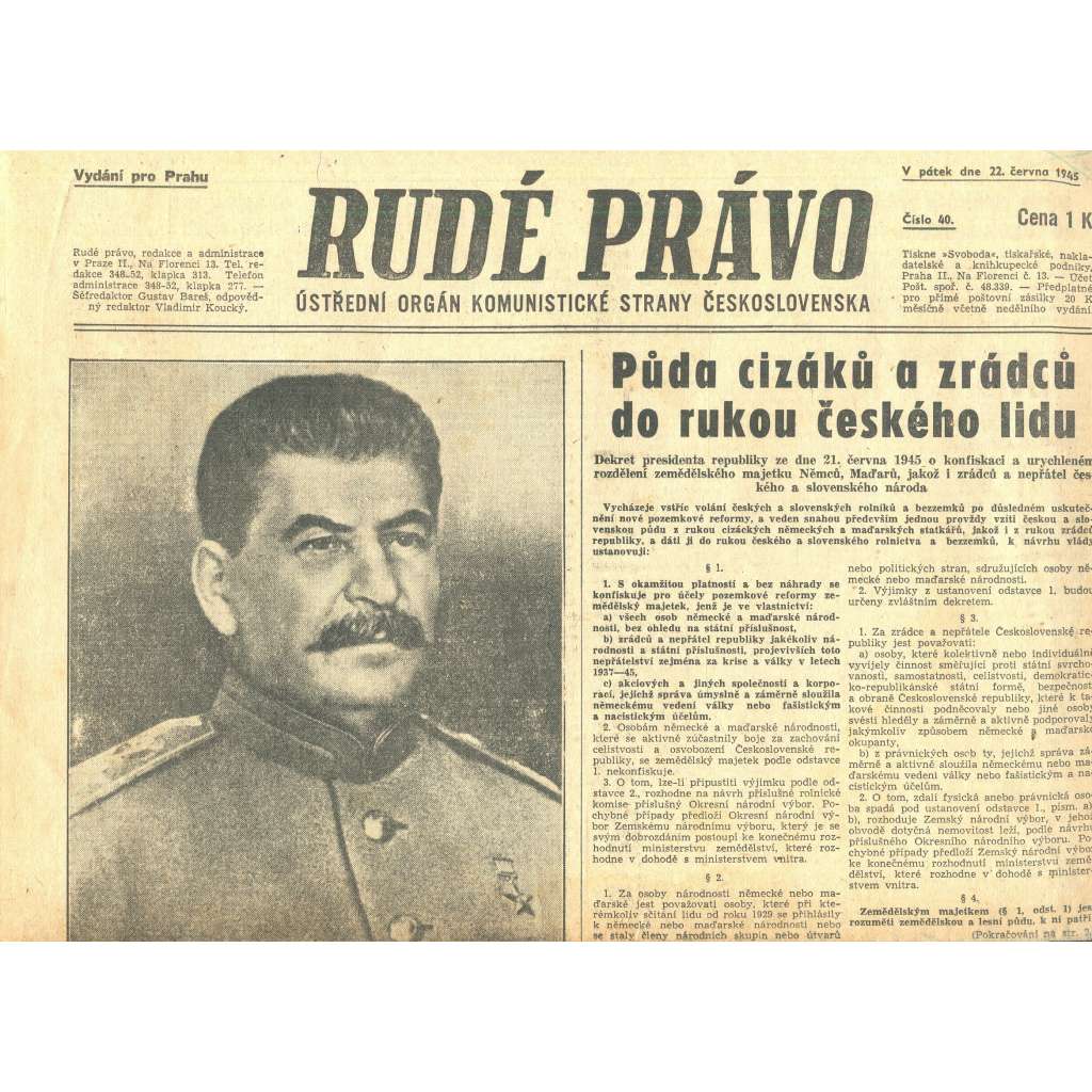 Rudé právo, číslo 40. Ústřední orgán Komunistické strany Československa (22.6.1945) - staré noviny
