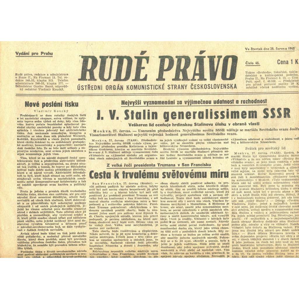 Rudé právo, číslo 45. Ústřední orgán Komunistické strany Československa (28.6.1945) - staré noviny