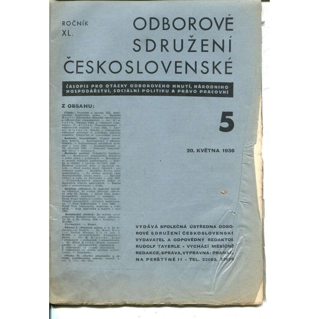 Odborové sdružení českoslovanské, ročník XL., číslo 5/1936 [Časopis pro otázky odborového hnutí, národního hospodářství, sociální politiku a právo pracovní]] odbory