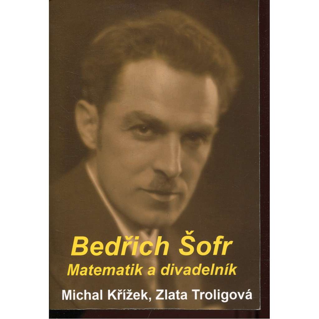 Bedřich Šofr - matematik a divadelník