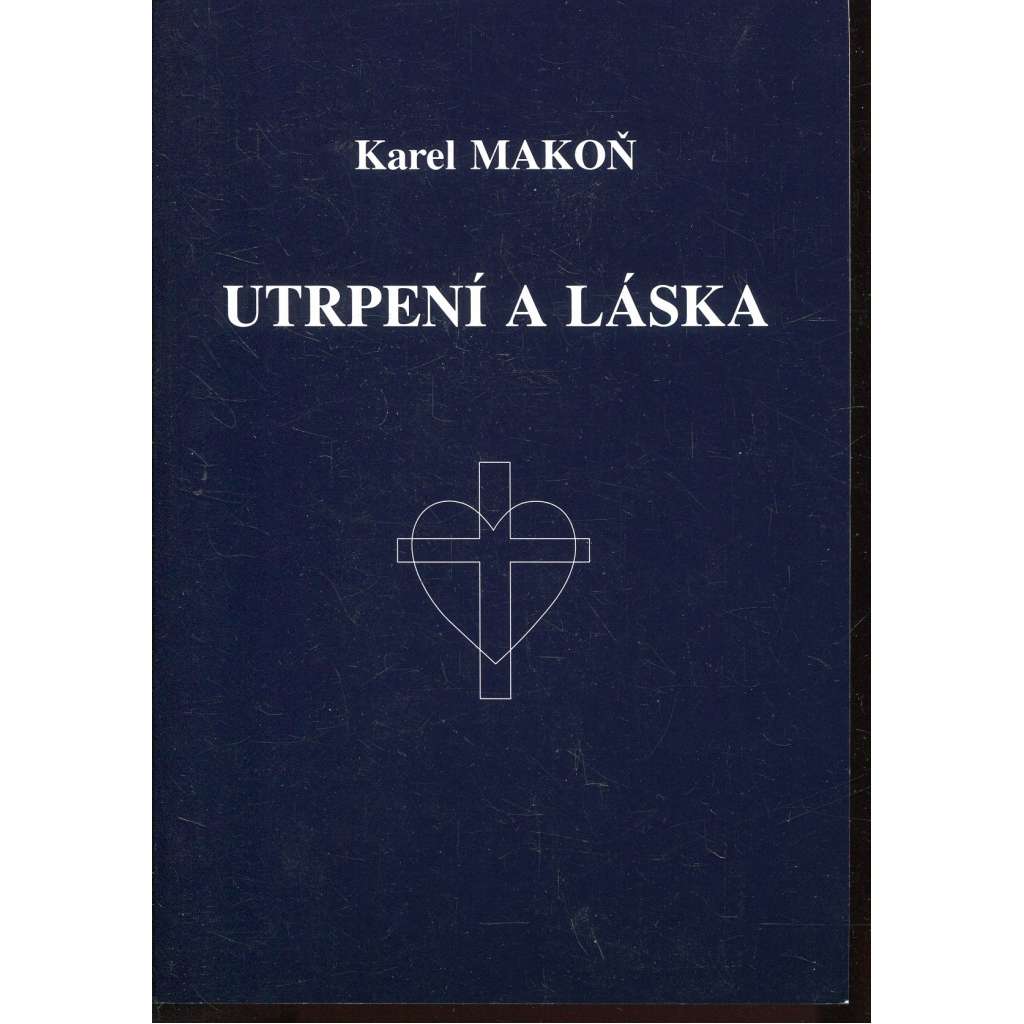 Utrpení a láska
