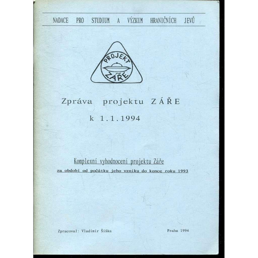 Zpráva projektu ZÁŘE k 1. 1. 1994 (UFO)